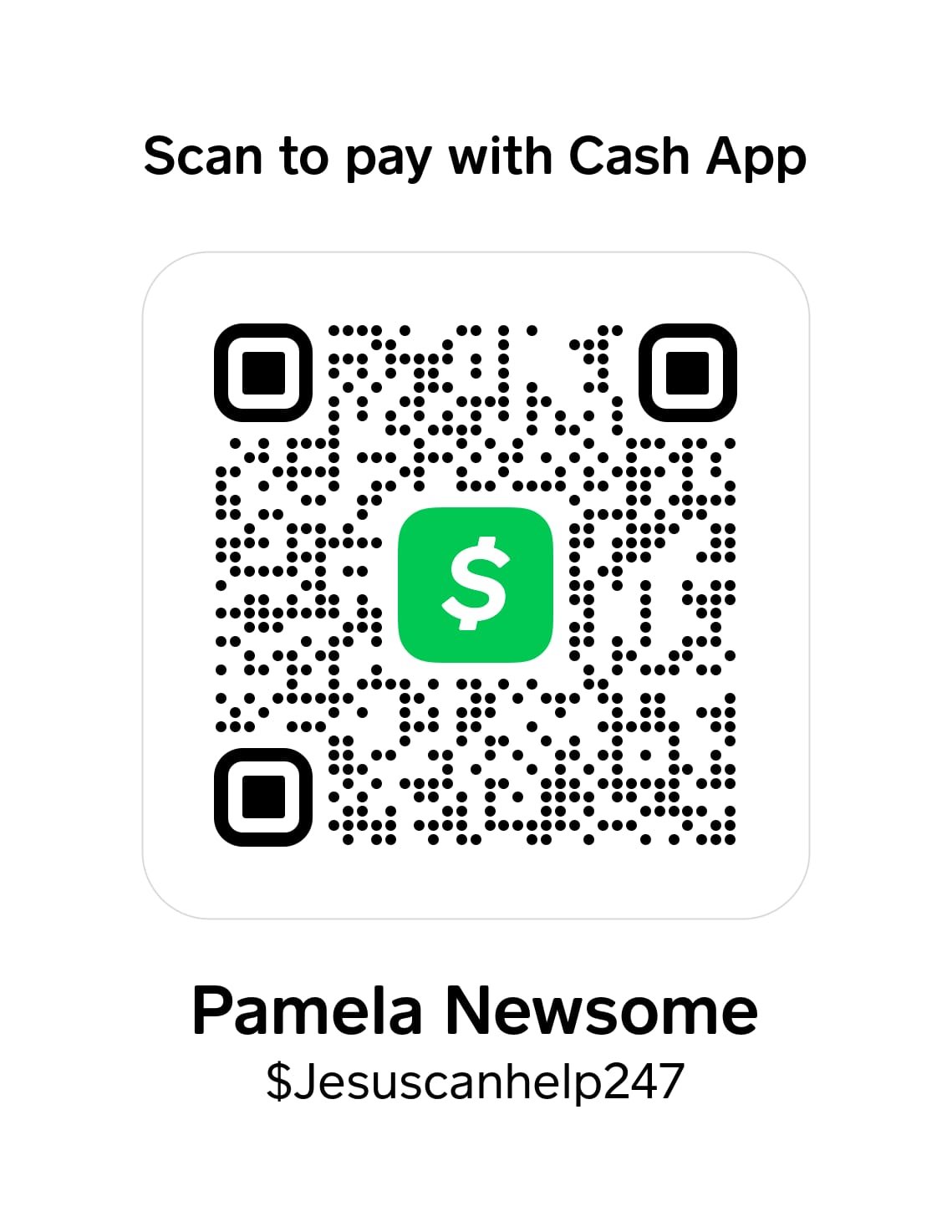 Cash App QR code for $Jesuscanhelp247, Pamela Newsome